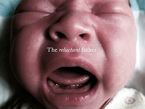 Stock image for The Reluctant Father for sale by Brit Books