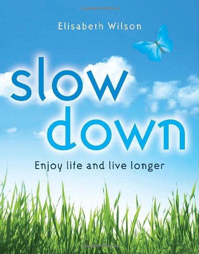 Stock image for Slow down for sale by AwesomeBooks