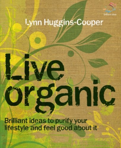 Beispielbild fr Live Organic zum Verkauf von Better World Books