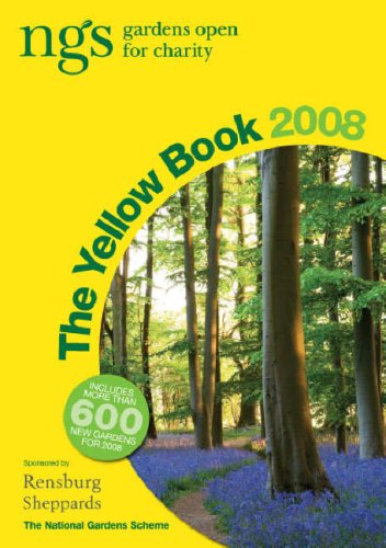 The Yellow Book 2008: NGS Gardens Open for Charity (National Gardens Scheme) - Stephen Anderton, Tim Wonnacott, Zac Goldsmith