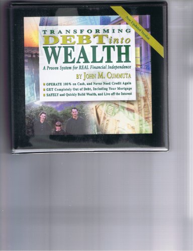 Stock image for Transforming Debt Into Wealth for sale by -OnTimeBooks-