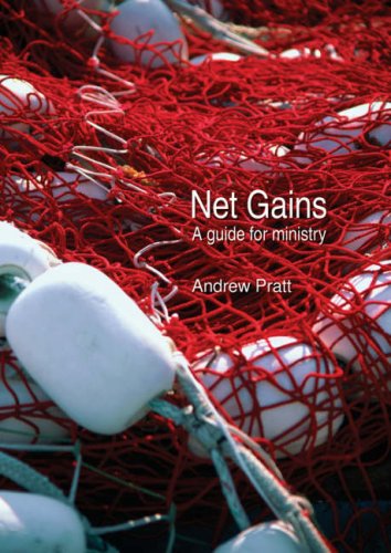 Stock image for Net Gains: A Guide for Ministry for sale by WorldofBooks