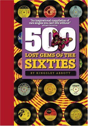 Stock image for 500 Lost Gems of the Sixties for sale by AwesomeBooks