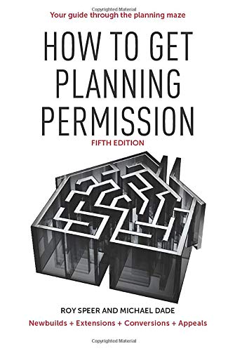 Beispielbild fr How To Get Planning Permission: Newbuilds + Extensions + Conversions + Alterations + Appeals zum Verkauf von WorldofBooks
