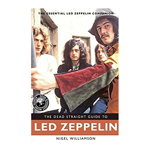 Beispielbild fr The Dead Straight Guide to Led Zeppelin zum Verkauf von ThriftBooks-Atlanta