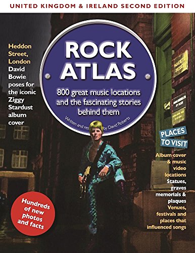 Stock image for Rock Atlas UK & Ireland800 Great Music Locations and the Fascinating Stories Behind Them: Second Edition for sale by WorldofBooks