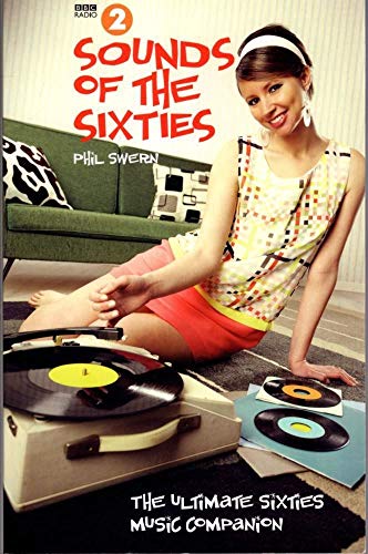 Stock image for Sounds of the Sixties, BBC Radio 2: The Ultimate Sixties Music Companion for sale by WorldofBooks