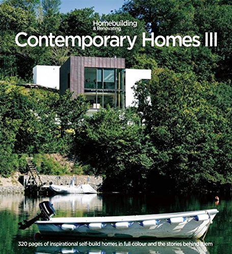 Beispielbild fr Contemporary Homes 3: Inspirational Individually Designed Homes (Homebuilding & Renovating) zum Verkauf von AwesomeBooks