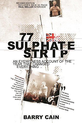 Stock image for 77 Sulphate Strip: An eyewitness account of the year that changed everything for sale by WorldofBooks