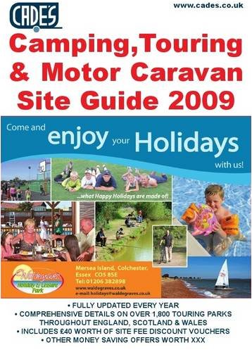 Stock image for Cade's Camping, Touring and Motor Caravan Site Guide 2009 (Cades Guides) (Cade's Guides) for sale by AwesomeBooks