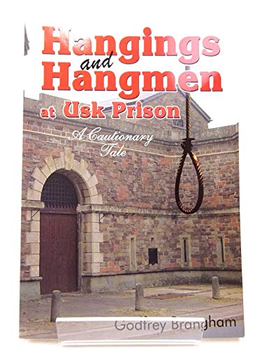 Stock image for Hangings and Hangmen at Usk Prison for sale by WorldofBooks
