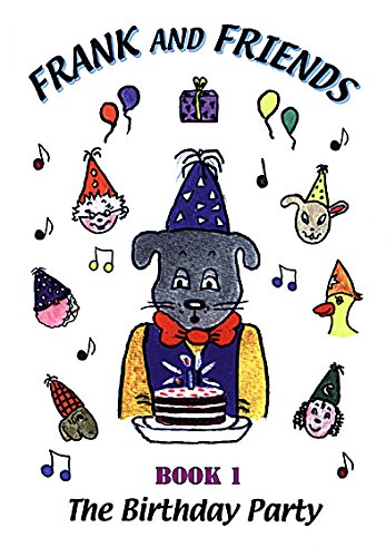 Beispielbild fr Frank & Friends: Birthday Party Book 1 zum Verkauf von Goldstone Books