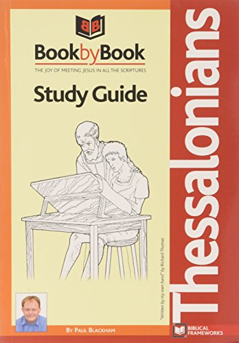 Stock image for Book by Book: Thessalonians Study Guide for sale by WorldofBooks