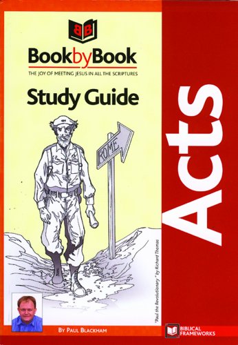 Book by Book: Acts Study Guide (9781905975204) by Paul Blackham
