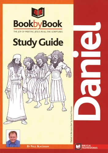 Book by Book: Daniel Study Guide (9781905975228) by Paul Blackham