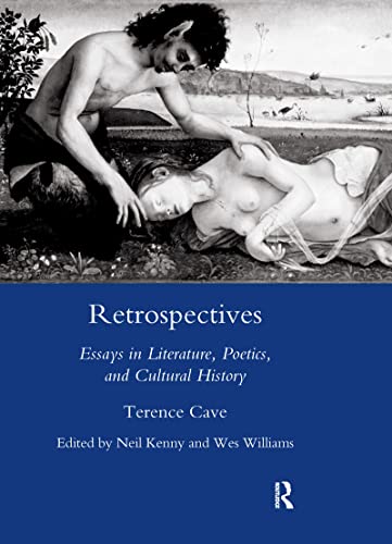 9781905981953: Retrospectives: Essays in Literature, Poetics and Cultural History (Legenda Main Series, 1)