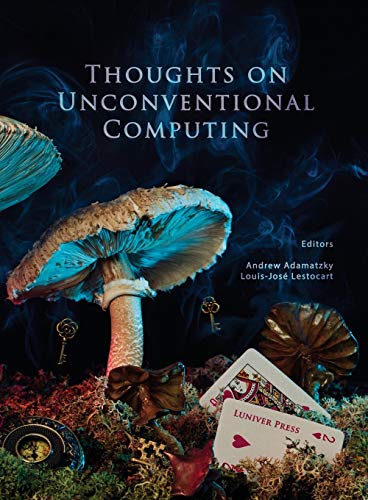 9781905986125: Thoughts on unconventional computing