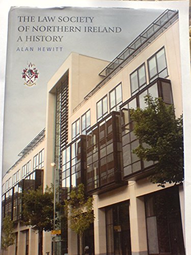 9781905989775: The Law Society of Northern Ireland - A History