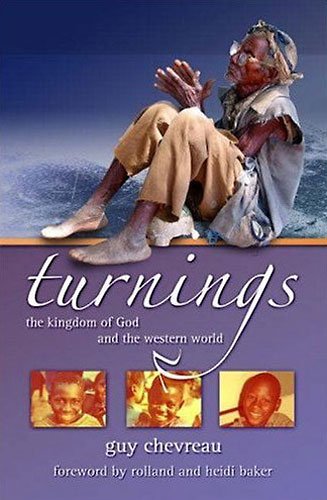 Imagen de archivo de Turnings: The Kingdom of God and the Western World a la venta por WorldofBooks