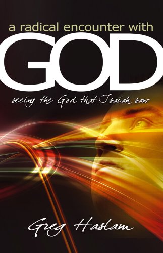 Beispielbild fr A Radical Encounter With God: Seeing the God That Isaiah Saw zum Verkauf von WorldofBooks