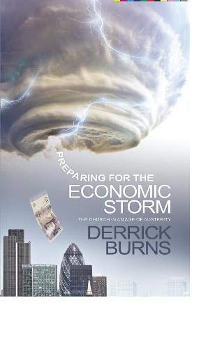 Imagen de archivo de Preparing for the Economic Storm: The Church in an Age of Austerity a la venta por WorldofBooks