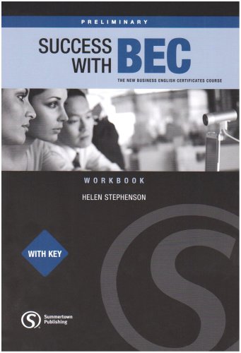 Stock image for Success with BEC: The New Business English Certificates: Preliminary Workbook With Key for sale by medimops