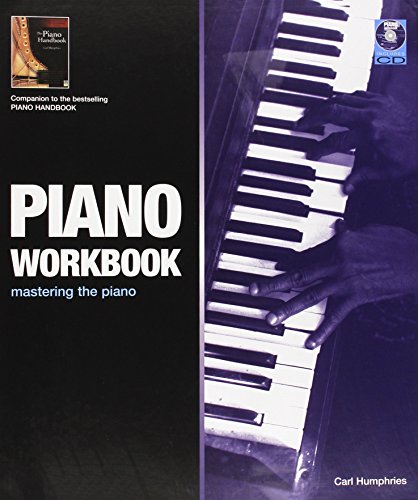 Beispielbild fr The Piano Workbook: A Complete Course in Technique and Performance zum Verkauf von WorldofBooks