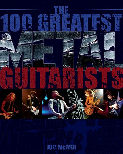 Beispielbild fr 100 Greatest Metal Guitarists zum Verkauf von ZBK Books