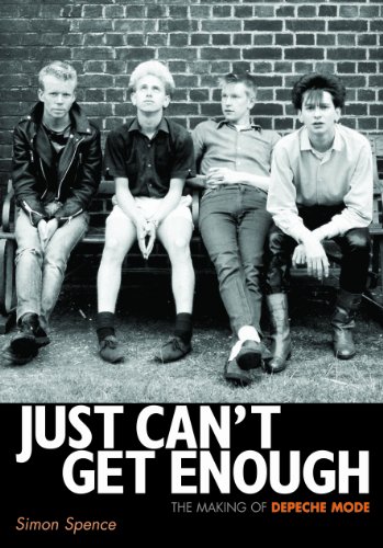 9781906002565: Just Can't Get Enough: The Making of Depeche Mode