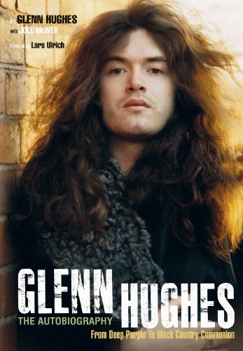 Stock image for GLENN HUGHES THE AUTOBIOGRAPHY from deep purple to black country communion for sale by Gian Luigi Fine Books