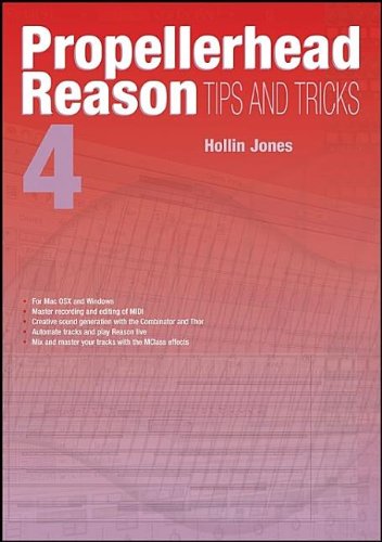 Beispielbild fr Propellerhead Reason 4 Tips and Tricks zum Verkauf von WorldofBooks