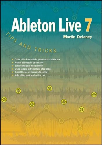 Stock image for Ableton Live 7: Tips and Tricks for sale by ThriftBooks-Dallas