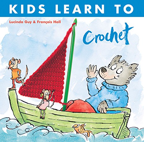 Stock image for Kids Learn to Crochet for sale by WorldofBooks