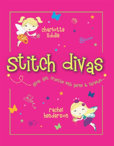 Beispielbild fr Stitch Divas: New Ways to Get Creative with Yarns and Threads zum Verkauf von WorldofBooks