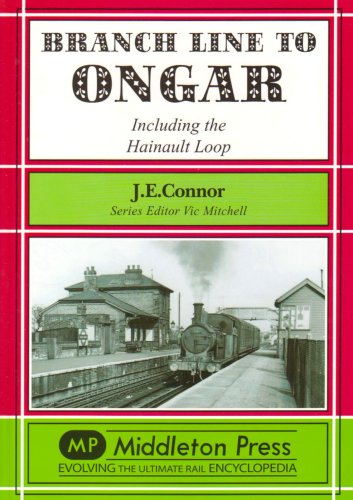 Beispielbild fr Branch Line to Ongar: Including the Hainault Loop (Branch Lines) zum Verkauf von WorldofBooks