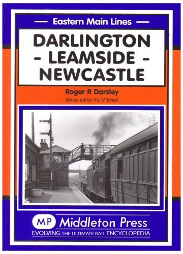 9781906008284: Darlinton, Leamside, Newcastle (Eastern Main Lines)