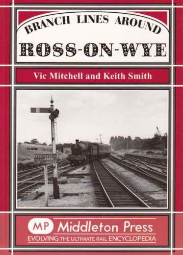 Branch Lines Around Ross-on-Wye