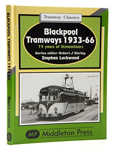 Blackpool Tramways (9781906008345) by [???]