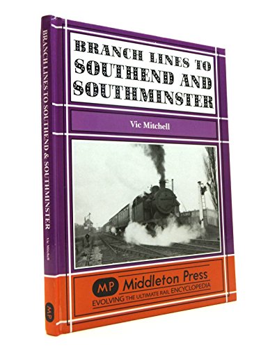 Beispielbild fr Branch Lines to Southend and Southminster zum Verkauf von WorldofBooks