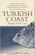 Beispielbild fr Turkish Coast (Through Writer's Eyes) zum Verkauf von WorldofBooks