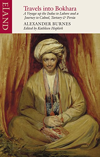 9781906011710: Travels into Bokhara [Idioma Ingls]: Containing the Narrative of a Voyage on the Indus From the Sea to Lahore and An Account of a Journey from India ... and Persia in the Years 1831-1832 and 1833