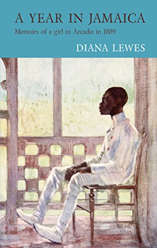 9781906011833: A Year in Jamaica: Memoirs of a Girl in Arcadia in 1889 [Idioma Ingls]
