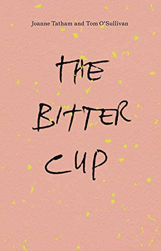 9781906012885: The Bitter Cup