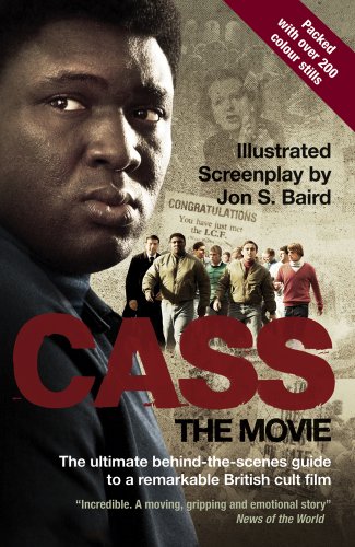 Stock image for Cass - the Movie: The Words and Pictures Behind a Remarkable British Cult Movie for sale by WorldofBooks