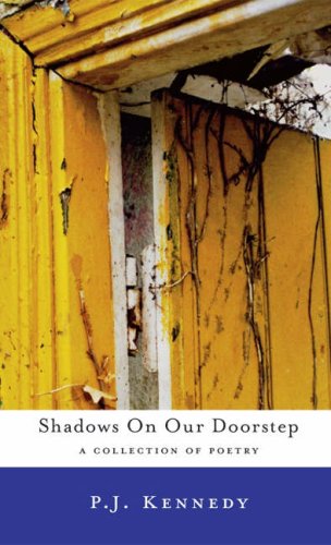 Imagen de archivo de Shadows On Our Doorstep: A Collection Of Poetry a la venta por Kennys Bookshop and Art Galleries Ltd.