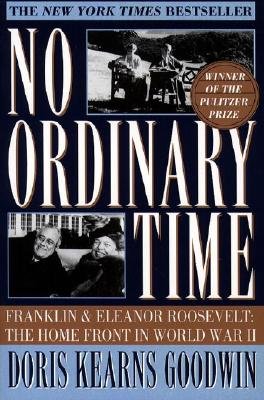 9781906020309: No Ordinary Time: Franklin and Eleanor Roosevelt - The Home Front in World War II by Doris Kearns Goodwin(1995-01-30)