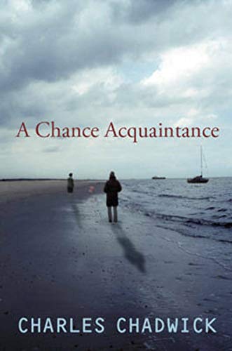 Stock image for A Chance Acquaintance for sale by Better World Books: West