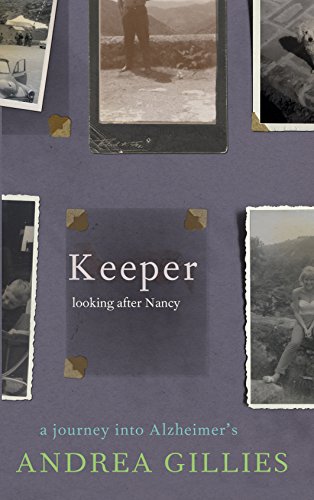 Beispielbild fr Keeper: Living with Nancy. A journey into Alzheimer's zum Verkauf von WorldofBooks