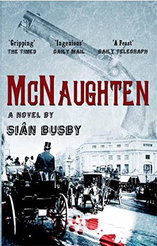 Imagen de archivo de McNaughten: An Historical Novel a la venta por WorldofBooks