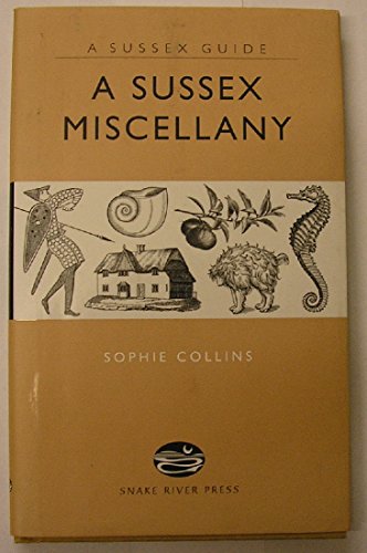 Stock image for A Sussex Miscellany (Sussex Guide): Bk. 9 for sale by WorldofBooks